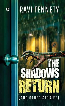 The Shadows Return (and Other Stories)