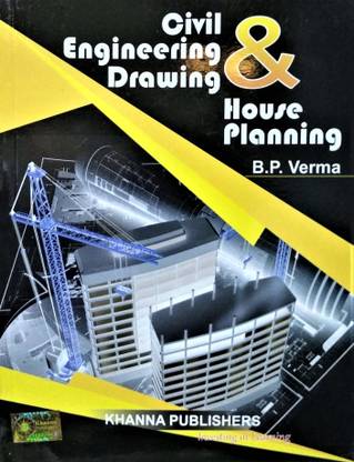 Civil Engineering Drawing and House Planning 13th (2023) Edition