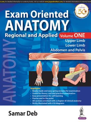 Exam Oriented Anatomy Regional and Applied (Volume 1)