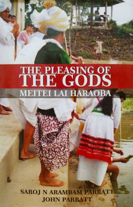 THE PLEASING OF THE GODS- MEITEI LAI HARAoba