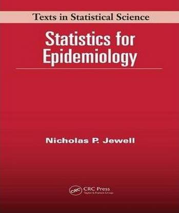 Statistics for Epidemiology (Chapman & Hall/CRC Texts in Statistical Science) [Special Indian Edition - Reprint Year: 2020]