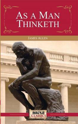 As A Man Thinketh