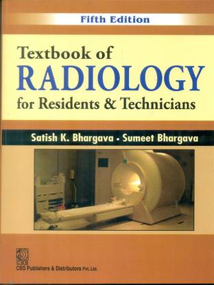 Textbook of Radiology for Residents & Technicians