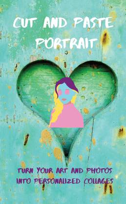 CUT AND PASTE PORTRAIT