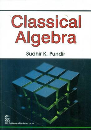 Classical Algebra