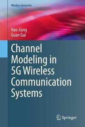 Channel Modeling in 5G Wireless Communication Systems