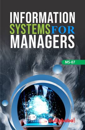 MS-07 Information Systems for Managers
