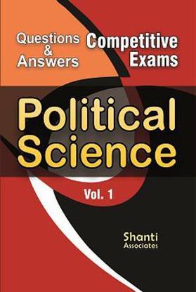 Competitive Exams Questions & Answers Political Science Vol. 1
