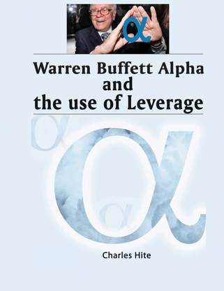 Warren Buffett Alpha and the use of Leverage