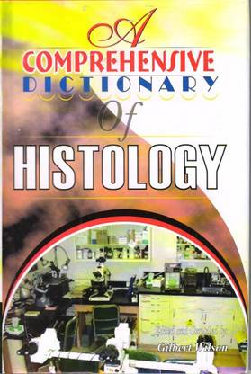 A Comprehensive Dictionary of Histology