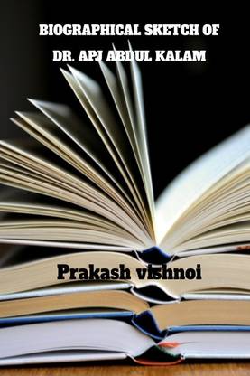 BIOGRAPHICAL SKETCH OF DR. APJ ABDUL KALAM