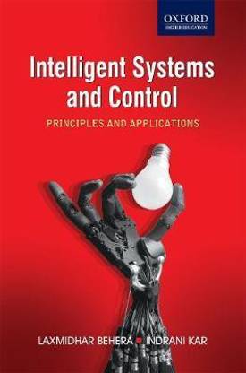 Intelligent Systems and Control: Principles and Applications  - Principles and Applications [With CDROM]