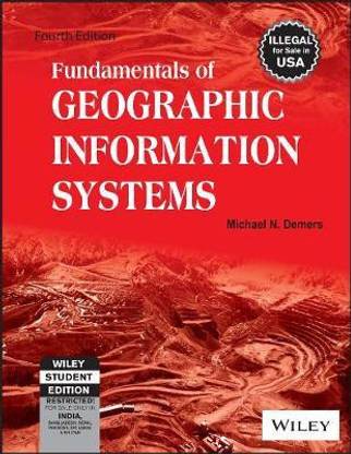 Fundamentals of Geographic Information Systems