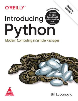 Introducing Python: Modern Computing in Simple Packages, Second Edition (English, Paperback, Bill Lubanovic)