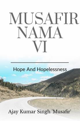 MUSAFIR NAMA VI