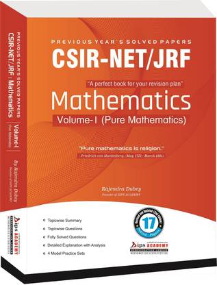 CSIR PREVIOUS YEAR SOLVED PAPER PURE MATHEMATICS VOLUME-I  - CSIR NET/JRF MATHEMATICS SOLUTION BOOK