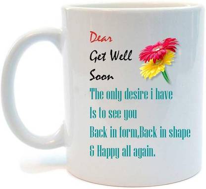 JUVIXBUY Printed Dear get well soon... Coffee mug Ceramic Coffee Mug
