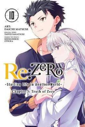 Re Zero Starting Life In Another World Chapter 3 Truth Of Zero Vol 10 Manga Buy Re Zero Starting Life In Another World Chapter 3 Truth Of Zero Vol 10 Manga By Nagatsuki Tappei