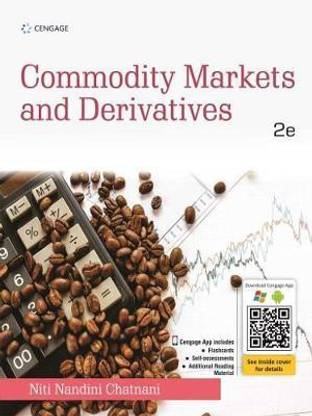 Commodity Markets and Derivatives
