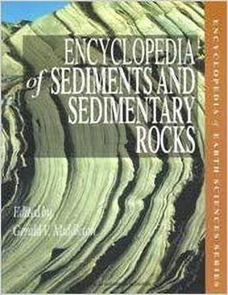 ENCYCLOPEDIA OF SEDIMENTS AND SEDIMENTARY ROCKS (SAE)