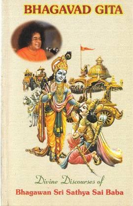 Bhagavad Gita (Divine Discourses Of Bhagawan Sri Sathya Sai Baba)