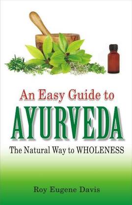 Easy Guide to Ayurveda