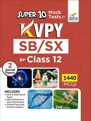 Super 10 Mock Tests for KVPY SB/ SX for Class 12 - 2nd Edition