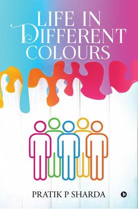 Life In Different Colours