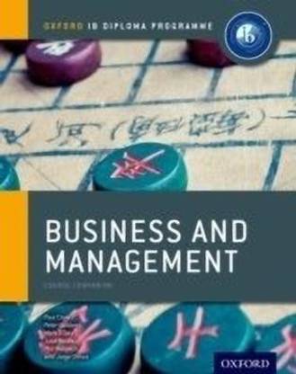 Ib Business and Management Course Book: Oxford Ib Diploma Programme