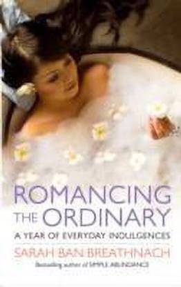 Romancing the Ordinary