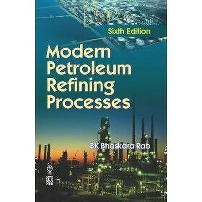 Modern Petroleum Refining Processes