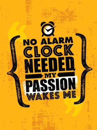 KD no alarm clock Sticker Poster|motivational quotes|inspirational quotes|size:12x18 inch Paper Print