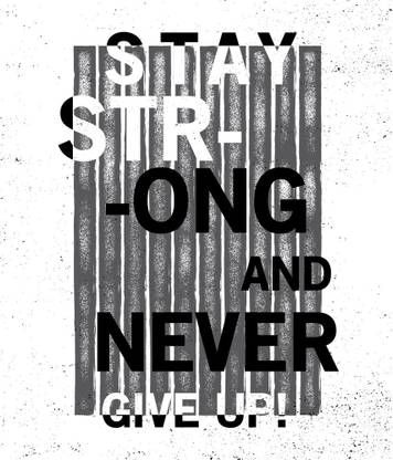 stay str |Motivational Poster|Inspirational Poster|Gym poster| Paper Print