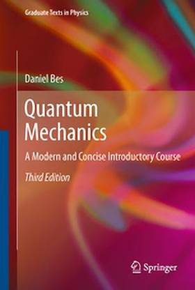 Quantum Mechanics: A Modern and Concise Introductory Course - [Special Indian Edition - Reprint Year: 2020]