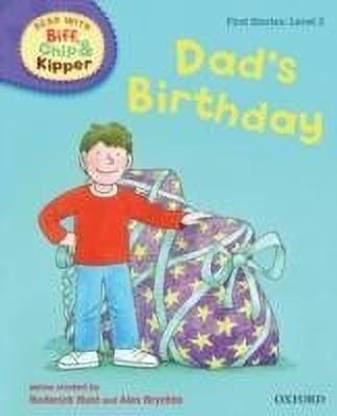 Oxford Reading Tree Read With Biff, Chip, and Kipper: First Stories: Level 2: Dad's Birthday