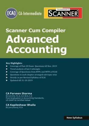 Taxmann CA Inter Scanner Cum Compiler Advanced Accounting New Syllabus By Parveen Sharma ,Kapileshwar Bhalla Applicable for May 2020 Exam