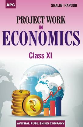 Project Work in Economics Class-XI