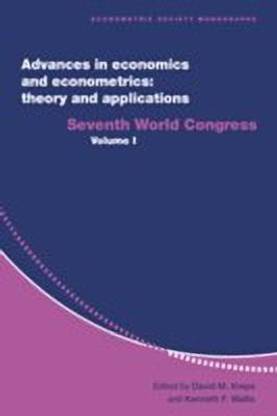 Advances in Economics and Econometrics: Theory and Applications