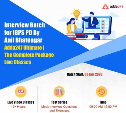 Adda247 Adda247 Interview Batch for IBPS PO By Anil Bhatnagar | Adda247 Ultimate |The Complete Package Live Classes