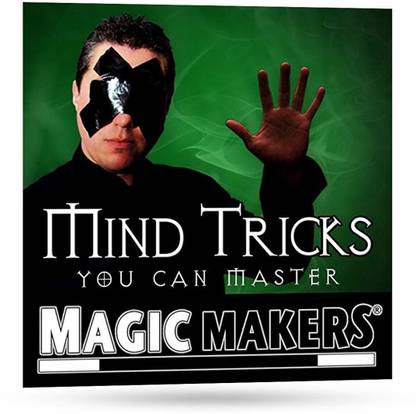 Magic Makers  Mind Tricks You Can Master Magic Training