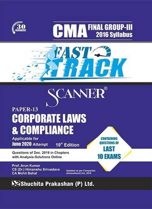 Scanner CMA Final Group - III (2016 Syllabus) Paper- 13 Corporate Laws & Compliance (Fast Track Edition) (Applicable for June 2020 Attempt)
