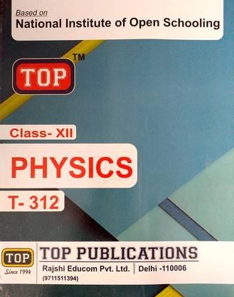 Top Class 12 NIOS Physics Guide T-312