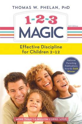 1-2-3 Magic: 3-Step Discipline for Calm, Effective, and Happy Parenting Paperback