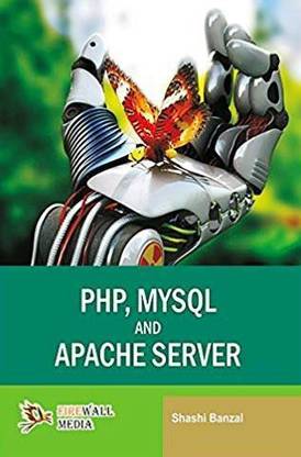 PHP, MYSQL AND APACHE SERVER