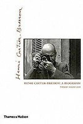 Henri Cartier-Bresson: A Biography