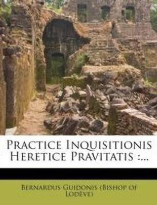 Practice Inquisitionis Heretice Pravitatis