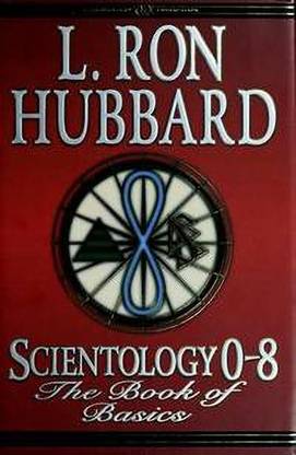 Scientology 0-8 : The Book of Basics