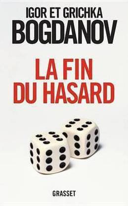 La Fin Du Hasard
