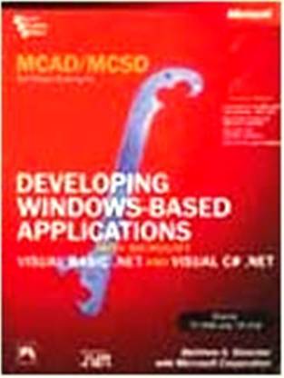 MCAD/MCSD Selfpaced Training Kit-Exams 70306 and 70316