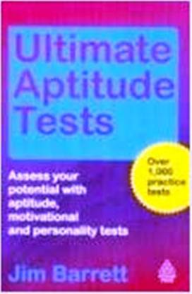 Ultimate Aptitude Tests (Assess Your Potential with Aptitude, Motivati